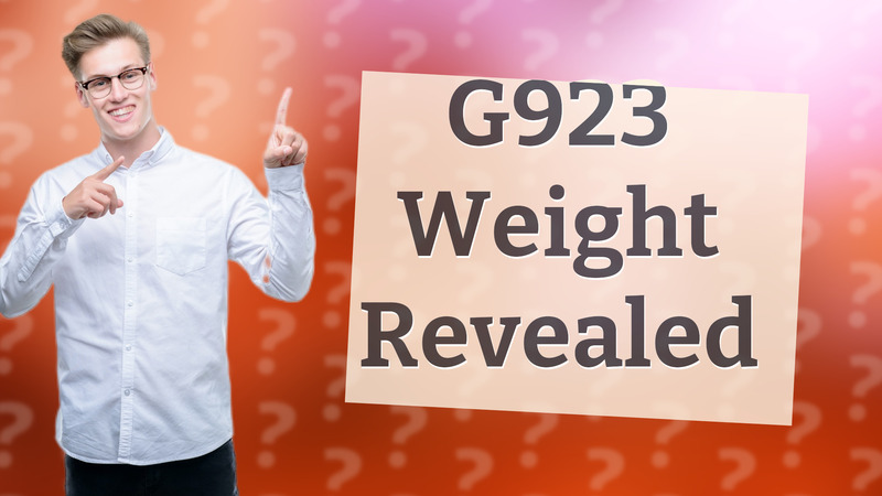 G923 Weight Revealed