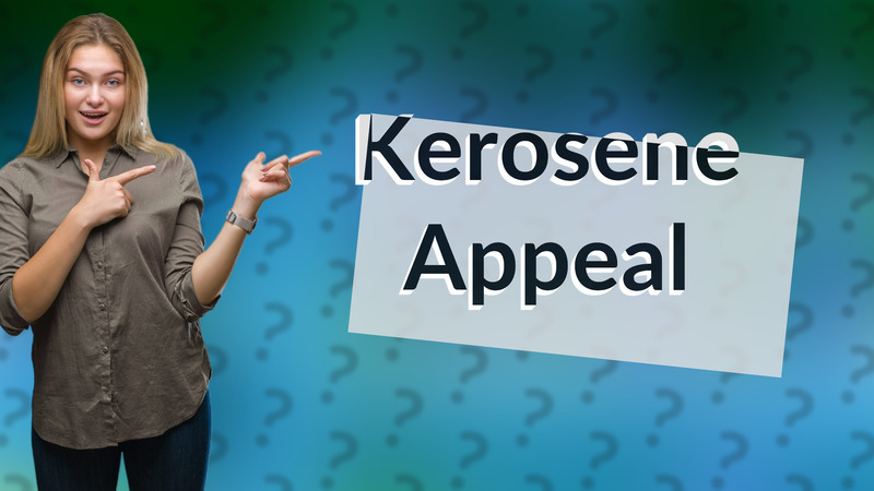 Kerosene Appeal