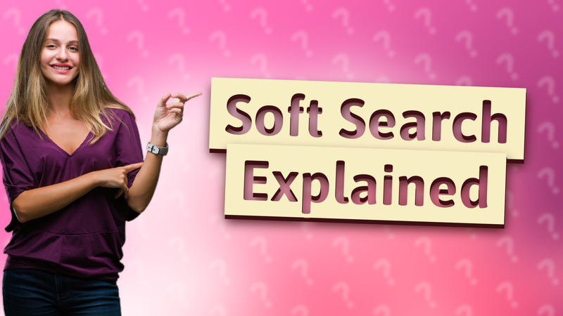 Soft Search Explained