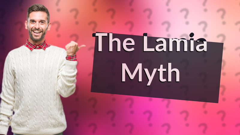 The Lamia Myth