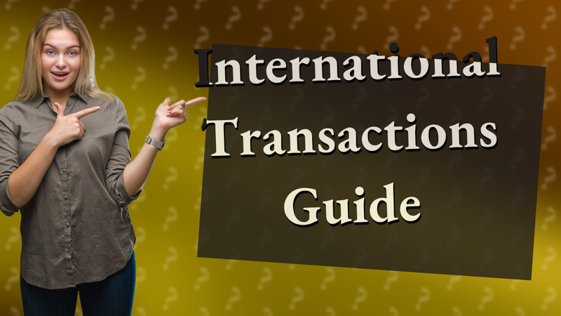 International Transactions Guide