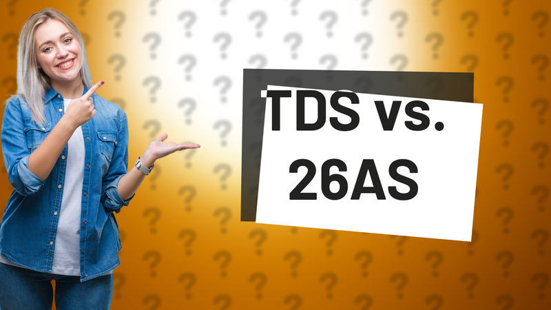TDS vs. 26AS