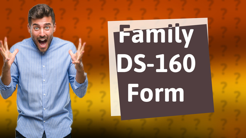 Family DS-160 Form
