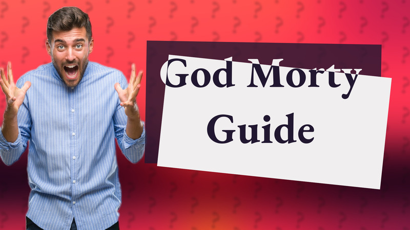God Morty Guide