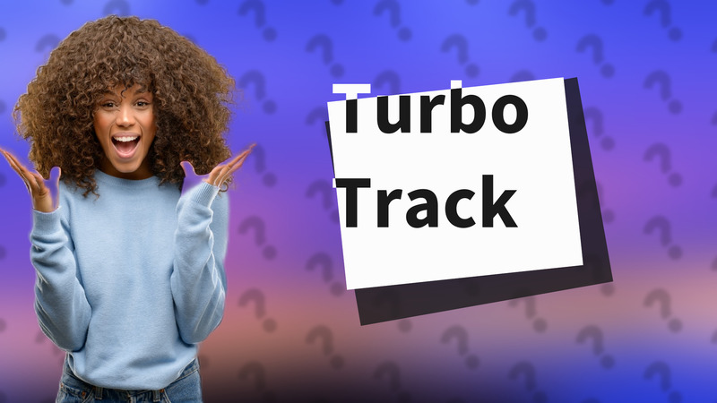 Turbo Track