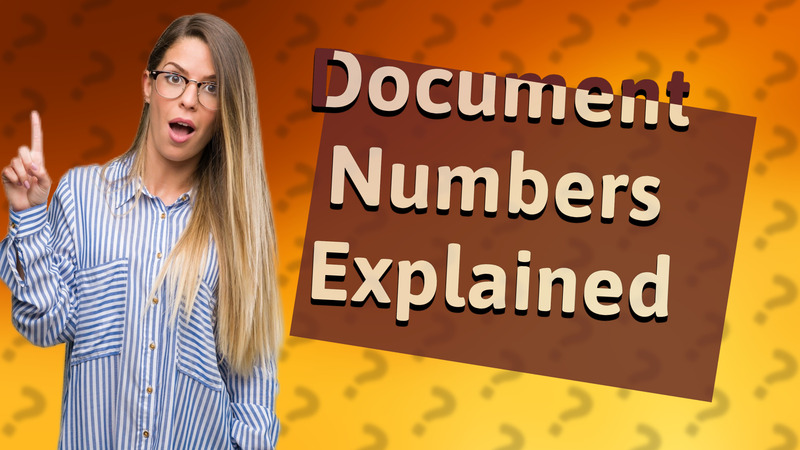 Document Numbers Explained
