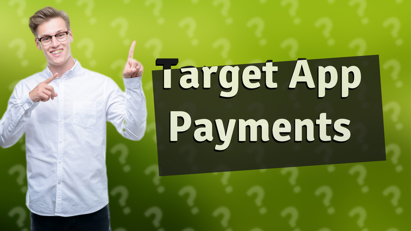 Target App Payments