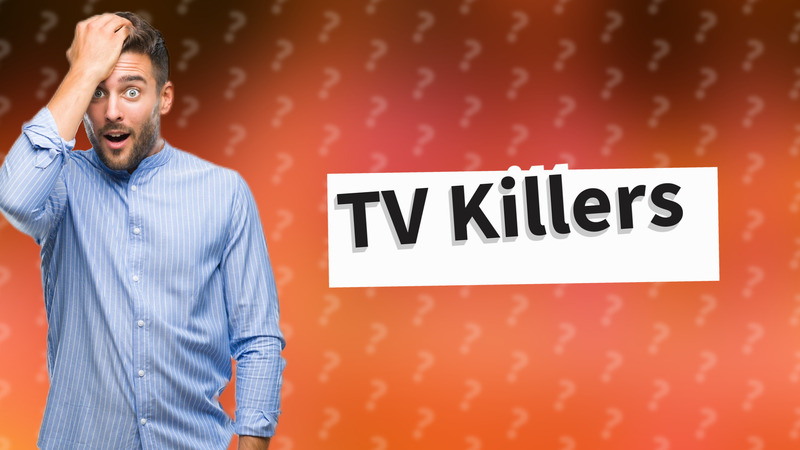 TV Killers