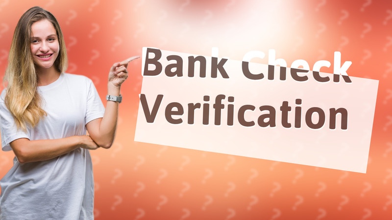 Bank Check Verification