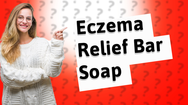 Eczema Relief Bar Soap