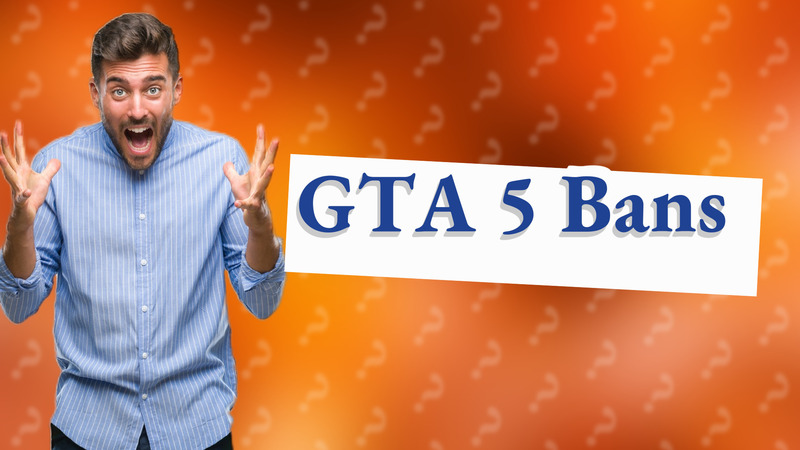 GTA 5 Bans