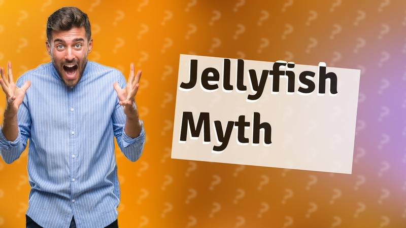 Jellyfish Myth