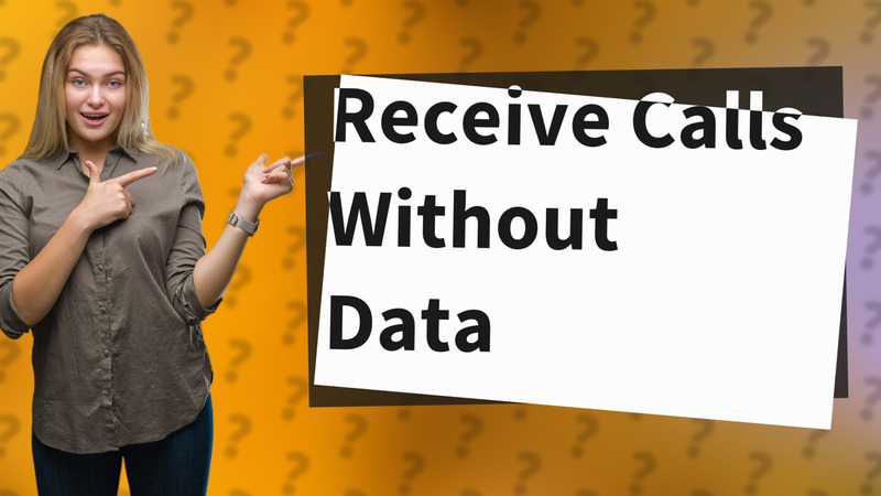 Receive Calls Without Data