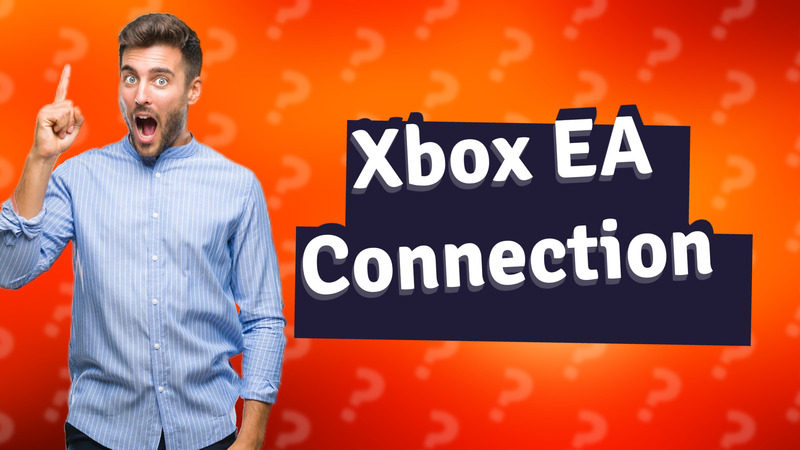 Xbox EA Connection