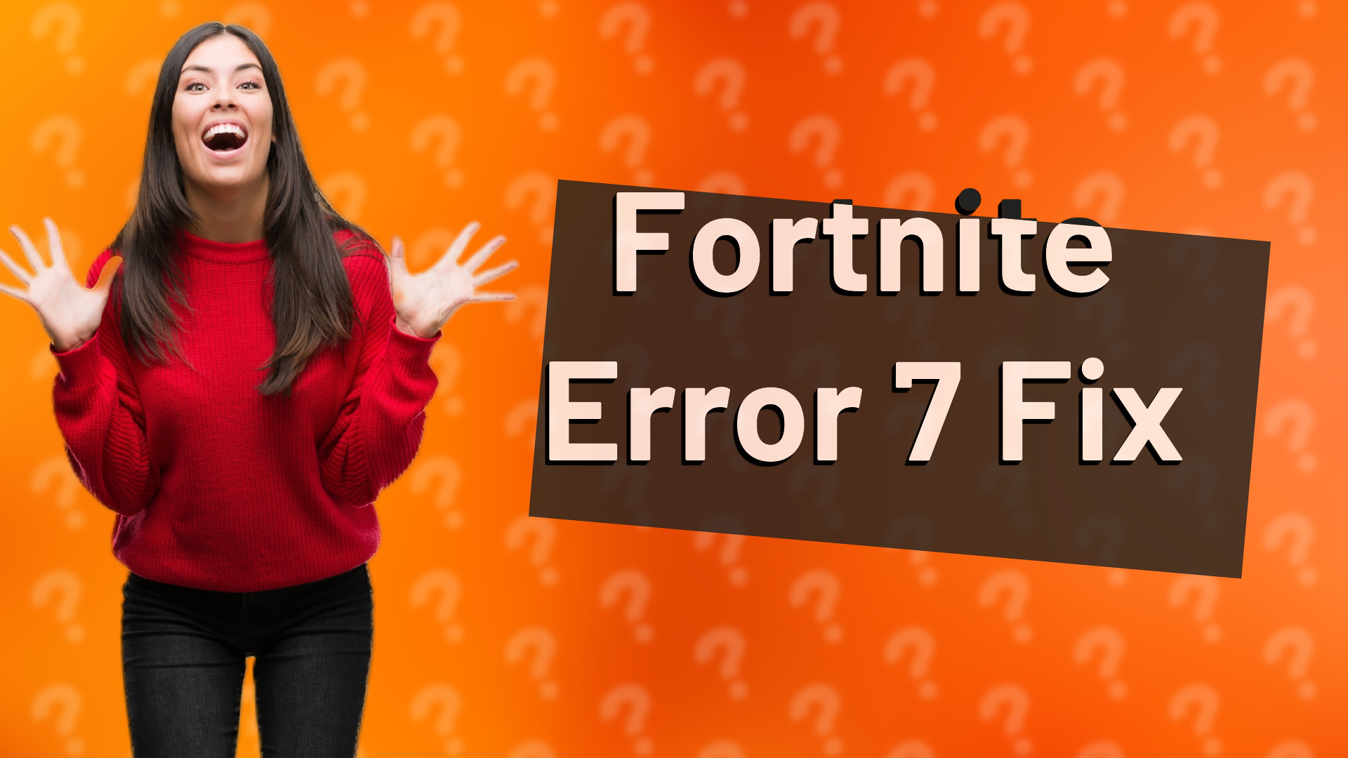 Fortnite Error 7 Fix