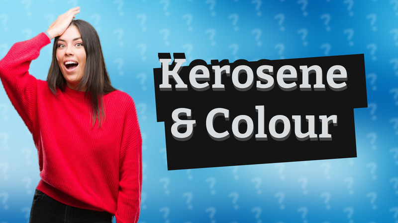 Kerosene & Colour