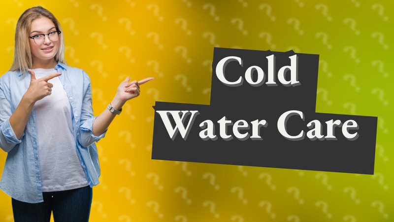 Cold Water Care