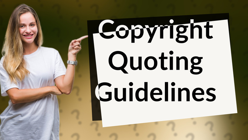 Copyright Quoting Guidelines