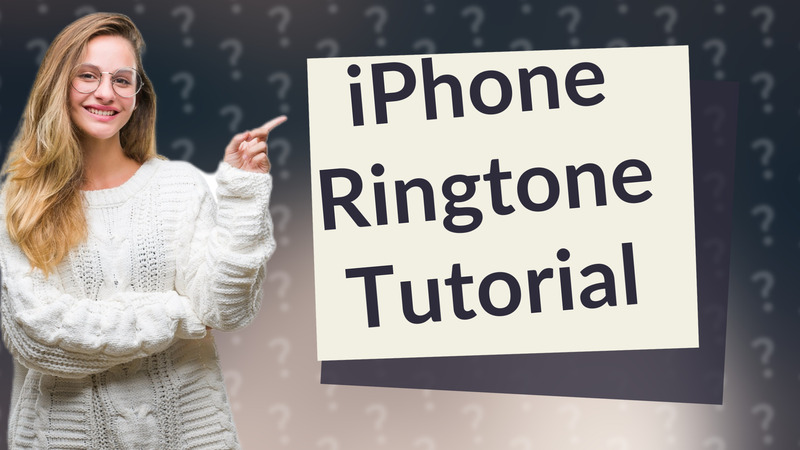 iPhone Ringtone Tutorial