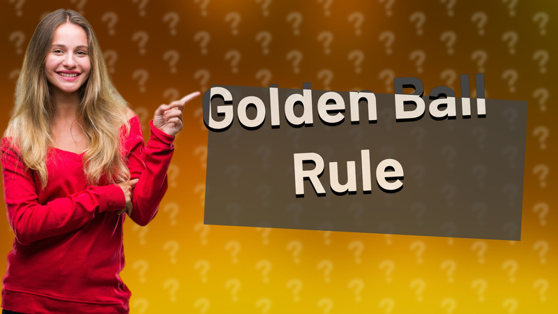 Golden Ball Rule