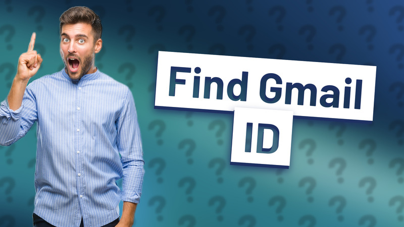 Find Gmail ID