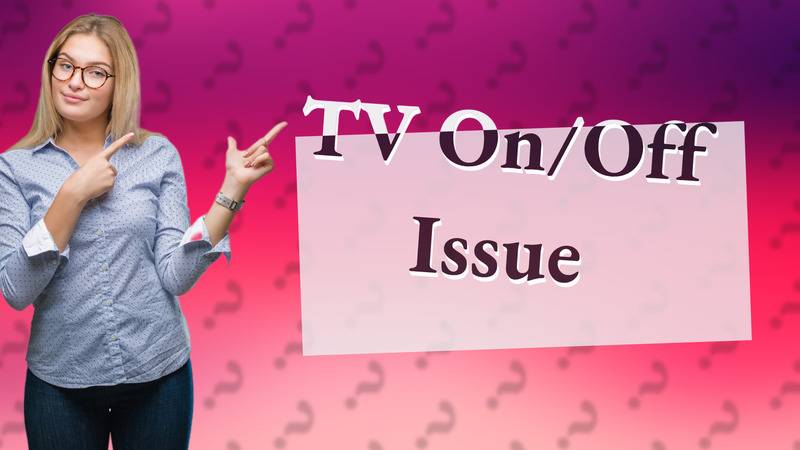 TV On/Off Issue