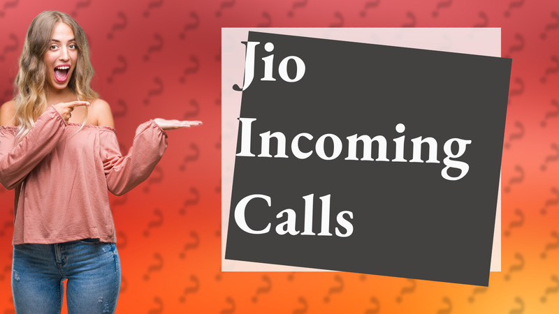 Jio Incoming Calls