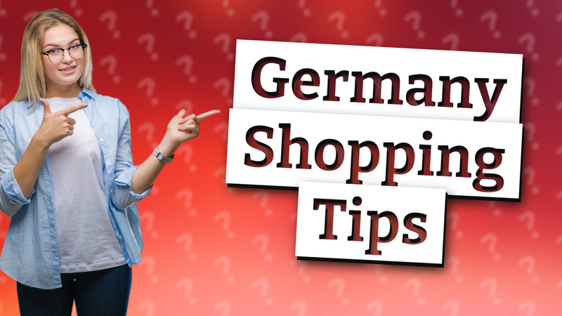 Germany Shopping Tips
