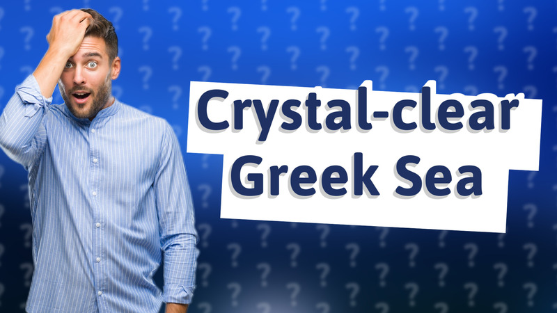 Crystal-clear Greek Sea