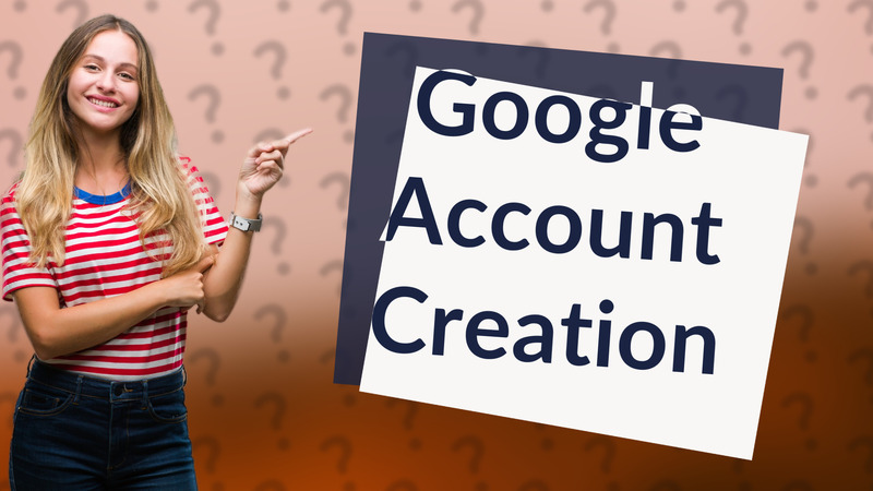 Google Account Creation