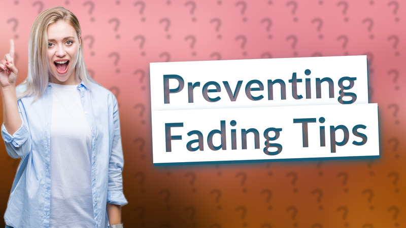 Preventing Fading Tips