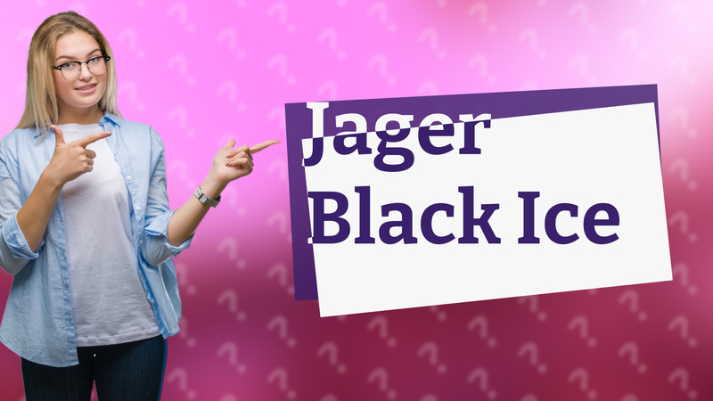 Jager Black Ice