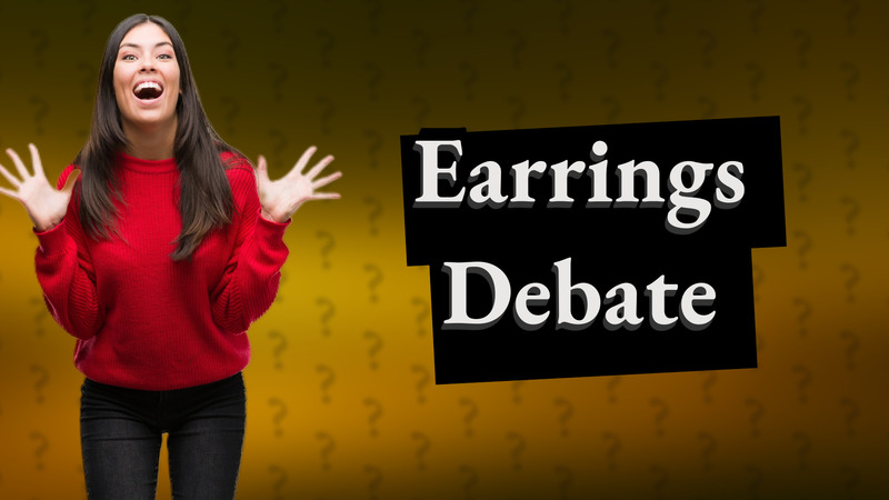 Earrings Debate