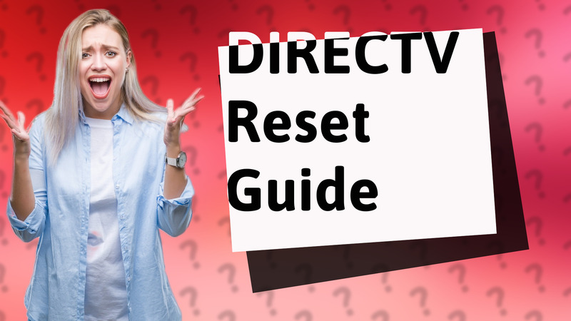 DIRECTV Reset Guide