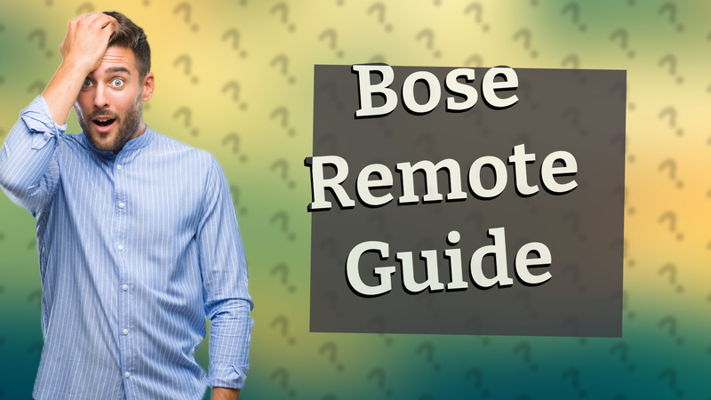 Bose Remote Guide