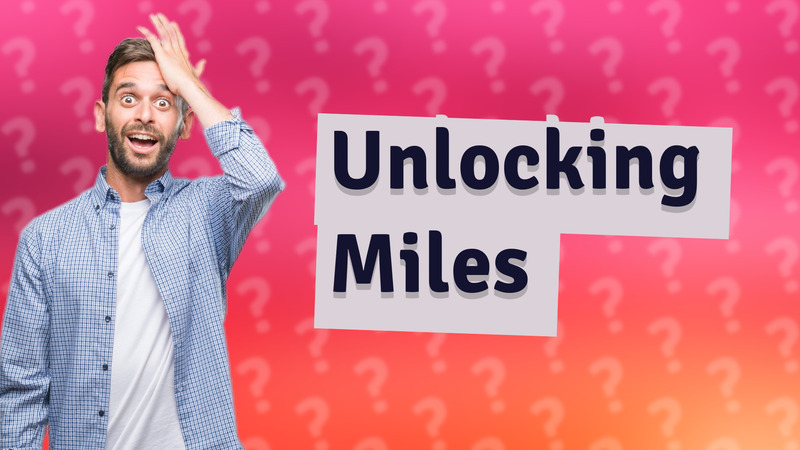 Unlocking Miles