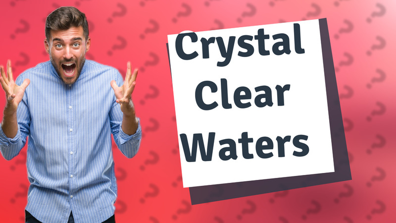 Crystal Clear Waters