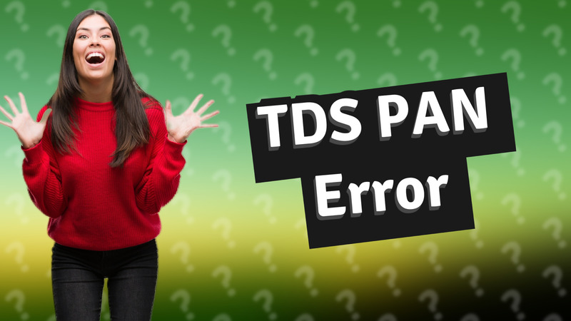TDS PAN Error