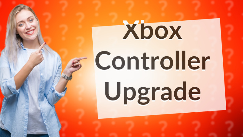 Xbox Controller Upgrade