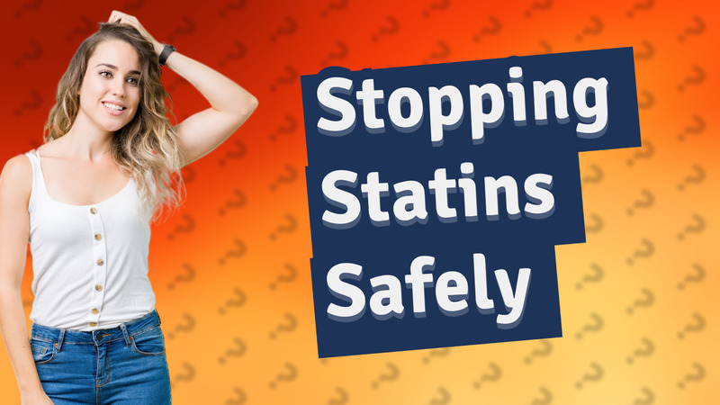 Stopping Statins Safely