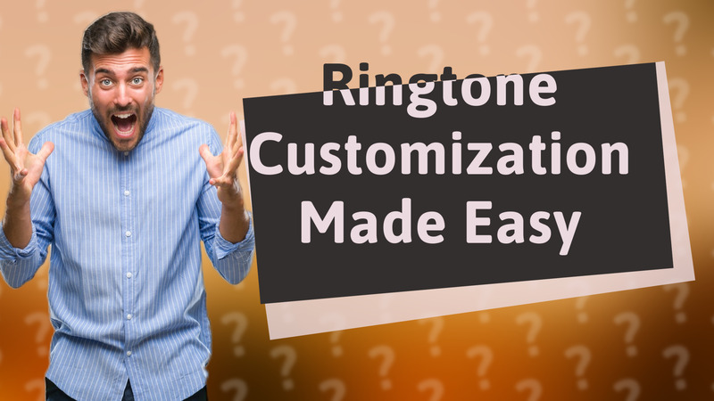 Ringtone Customization Made Easy