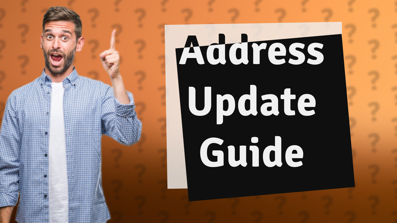 Address Update Guide
