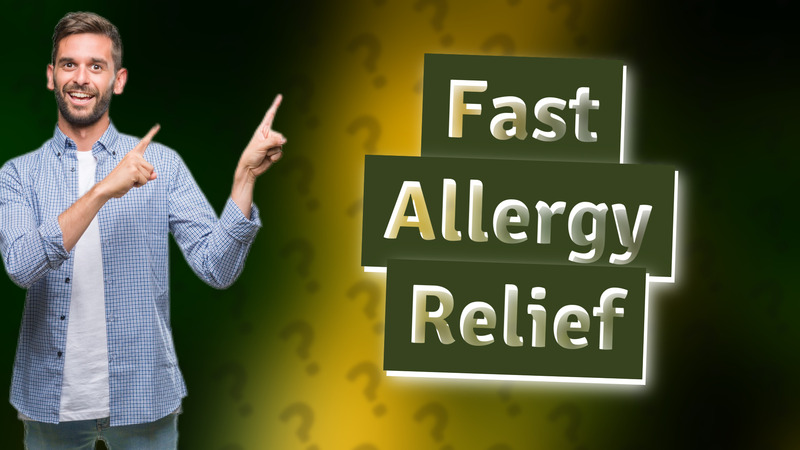 Fast Allergy Relief