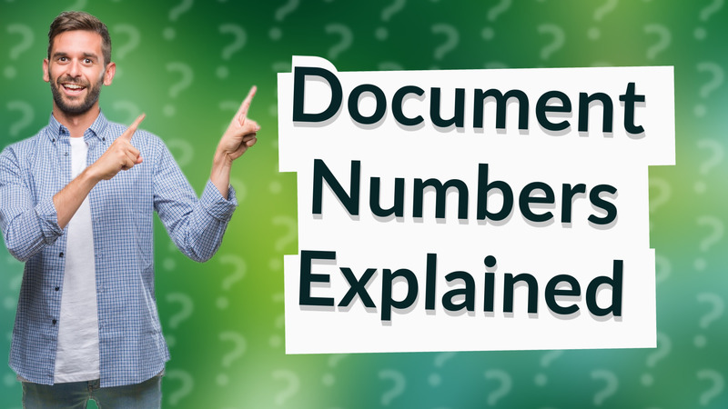 Document Numbers Explained