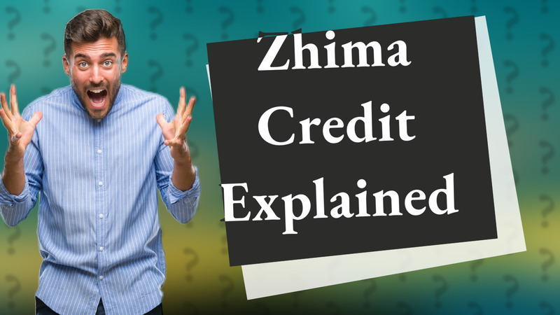 Zhima Credit Explained