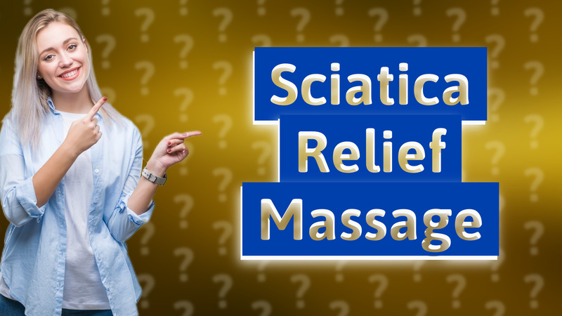 Sciatica Relief Massage