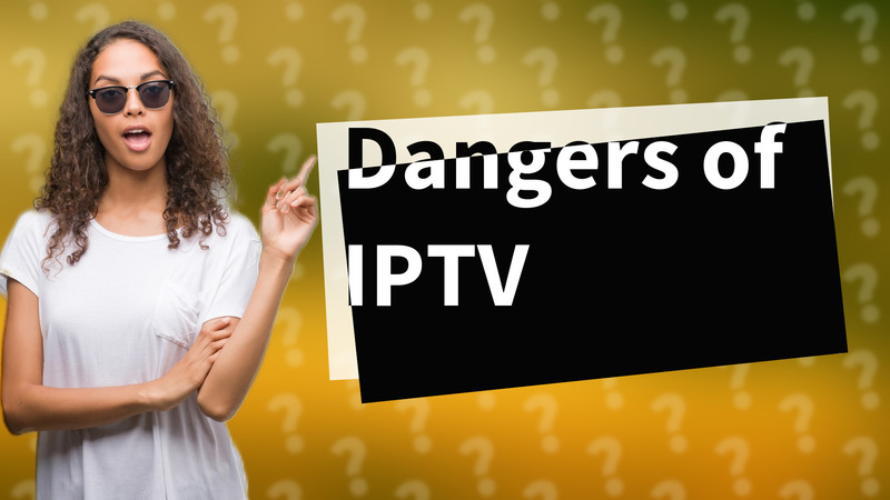Dangers of IPTV