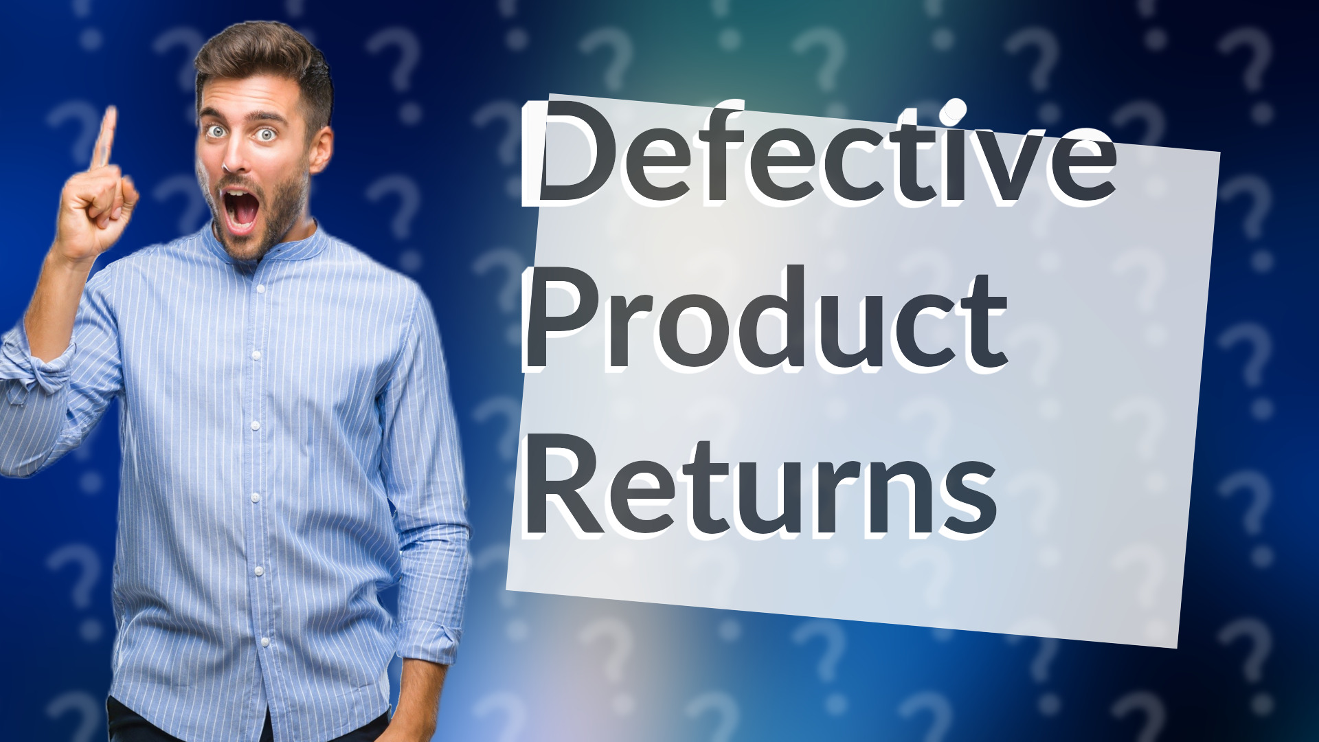 Defective Product Returns