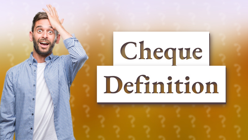 Cheque Definition