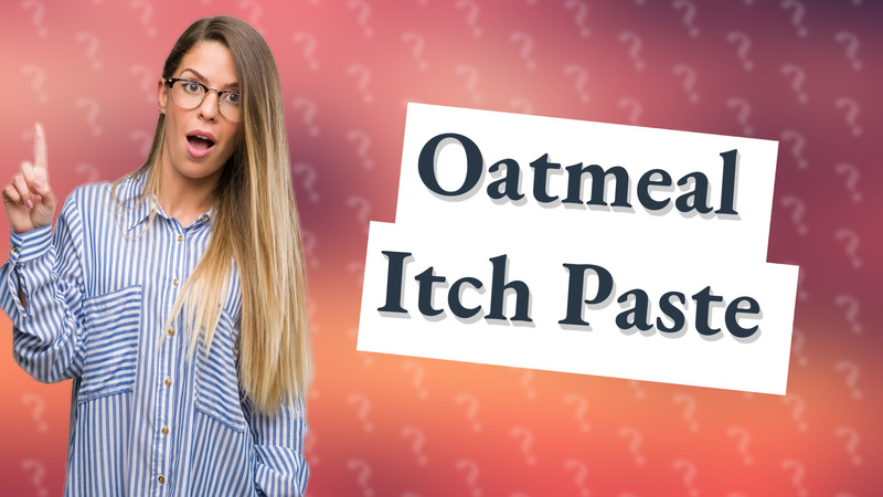 Oatmeal Itch Paste